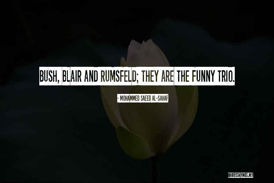 Mohammed Saeed Al-Sahaf Quotes 1611650 Mohammed Saeed Al-Sahaf Quotes 1611650
