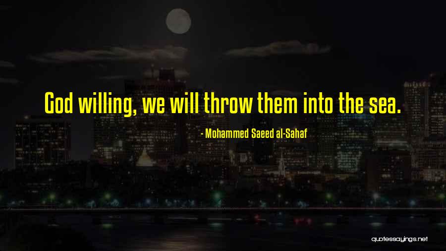 Mohammed Saeed Al-Sahaf Quotes 1670401