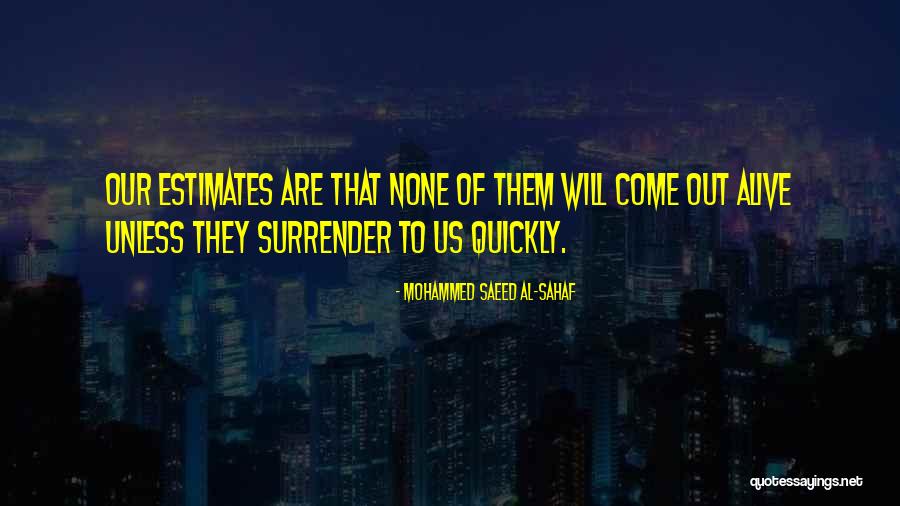 Mohammed Saeed Al-Sahaf Quotes 1798141 Mohammed Saeed Al-Sahaf Quotes 1798141