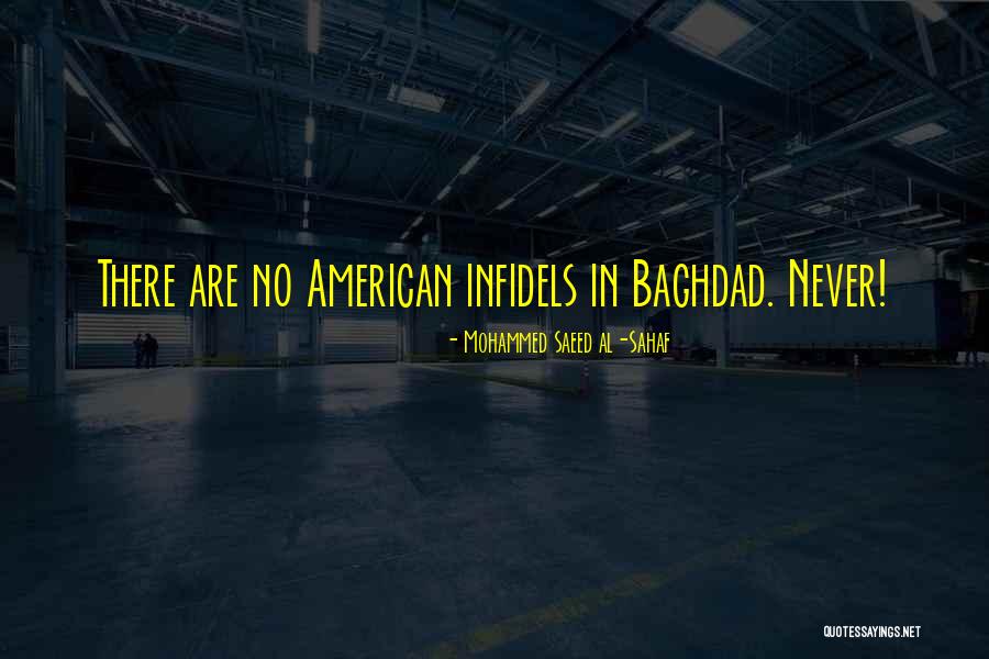 Mohammed Saeed Al-Sahaf Quotes 1927581 Mohammed Saeed Al-Sahaf Quotes 1927581