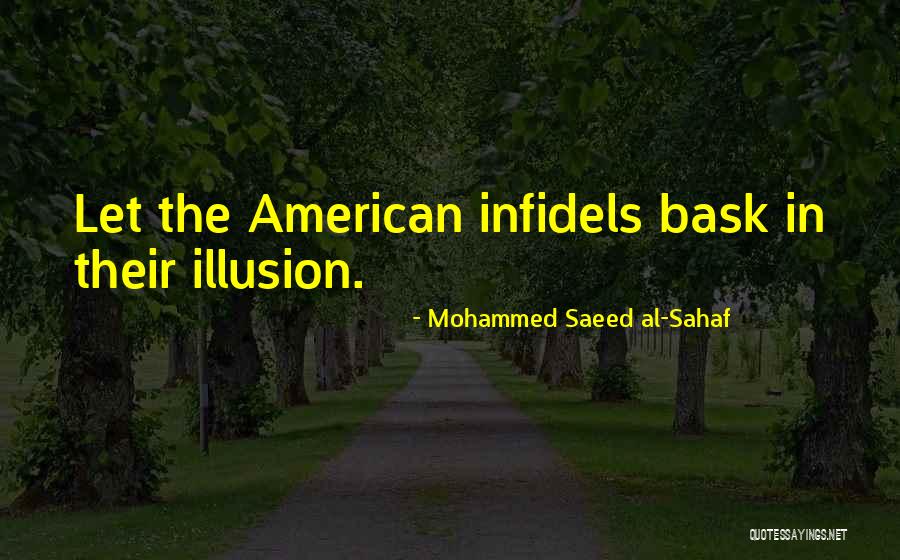 Mohammed Saeed Al-Sahaf Quotes 420549