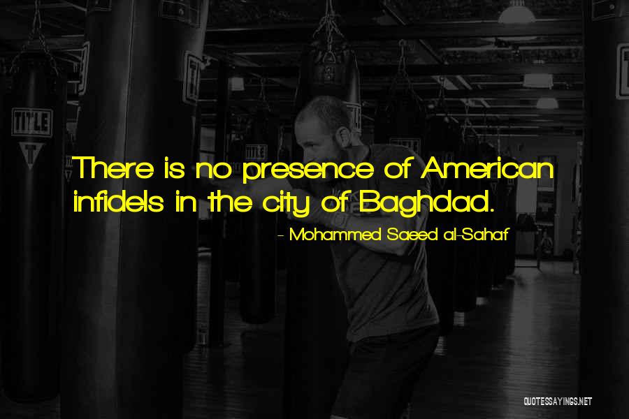 Mohammed Saeed Al-Sahaf Quotes 643801 Mohammed Saeed Al-Sahaf Quotes 643801