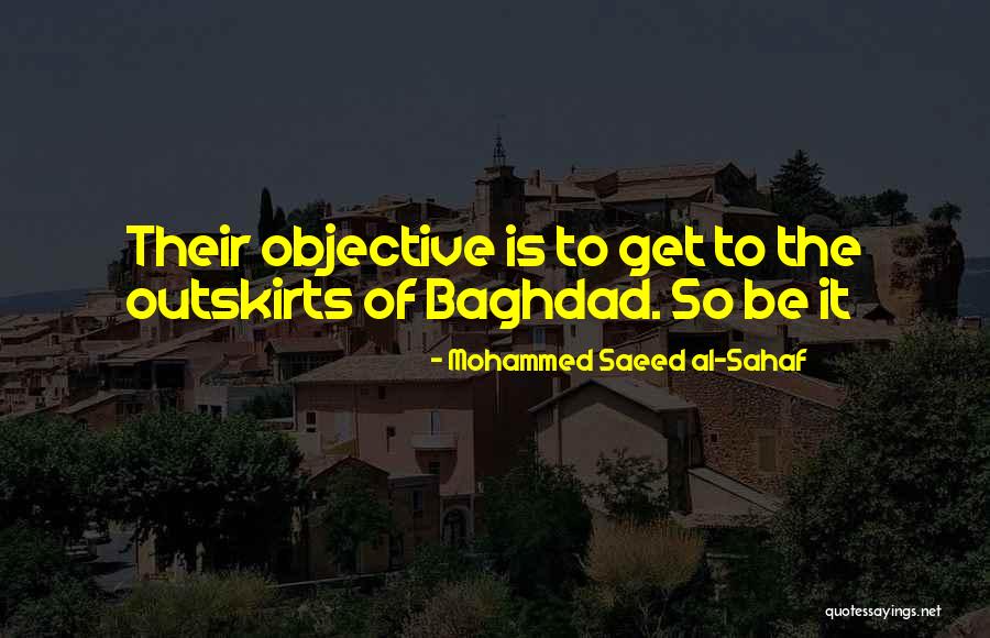 Mohammed Saeed Al-Sahaf Quotes 734385 Mohammed Saeed Al-Sahaf Quotes 734385
