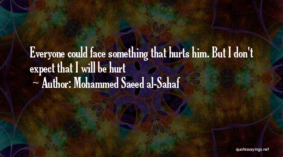 Mohammed Saeed Al-Sahaf Quotes 744186