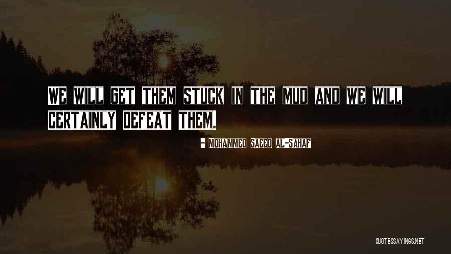 Mohammed Saeed Al-Sahaf Quotes 774080 Mohammed Saeed Al-Sahaf Quotes 774080