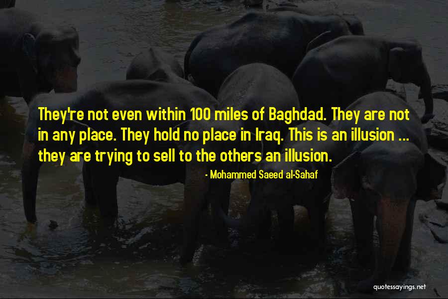 Mohammed Saeed Al-Sahaf Quotes 953793 Mohammed Saeed Al-Sahaf Quotes 953793