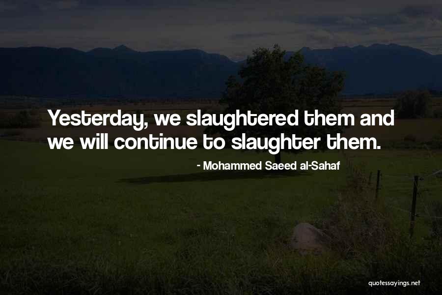 Mohammed Saeed Al-Sahaf Quotes 977398