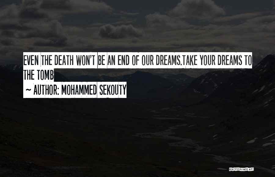 Mohammed Sekouty Quotes 243001