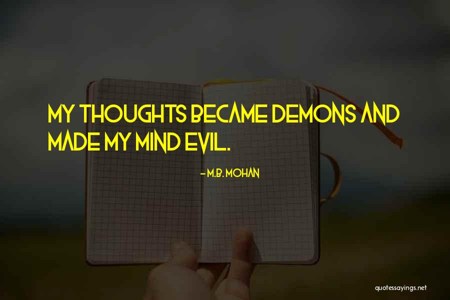 Mohan C Quotes By M.B. Mohan