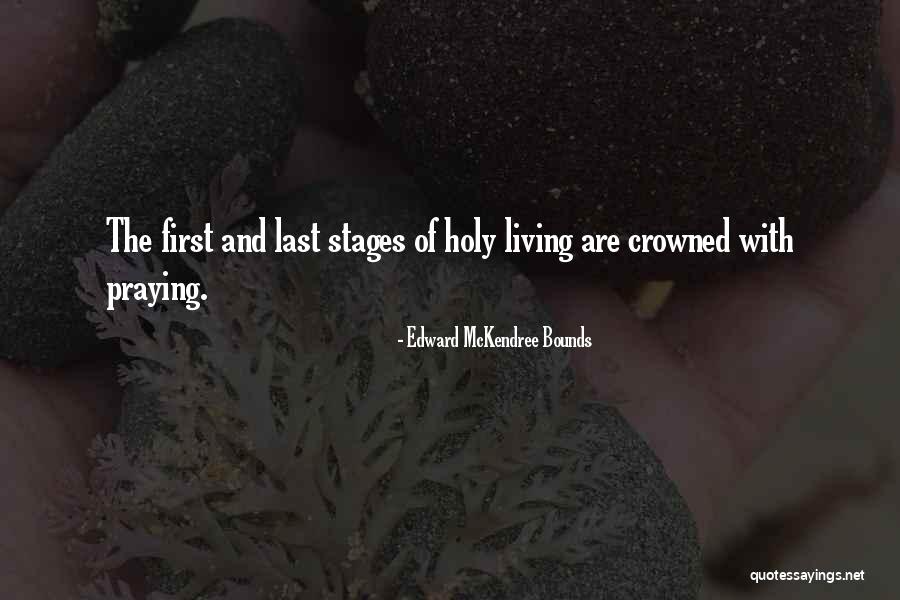Mohanna Development Quotes By Edward McKendree Bounds Mohanna Development Quotes By Edward McKendree Bounds