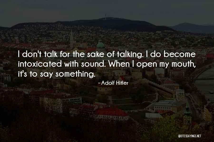 Mohave Valley Quotes By Adolf Hitler Mohave Valley Quotes By Adolf Hitler