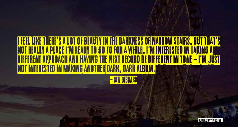 Mohawked Cleaning Quotes By Ben Gibbard Mohawked Cleaning Quotes By Ben Gibbard