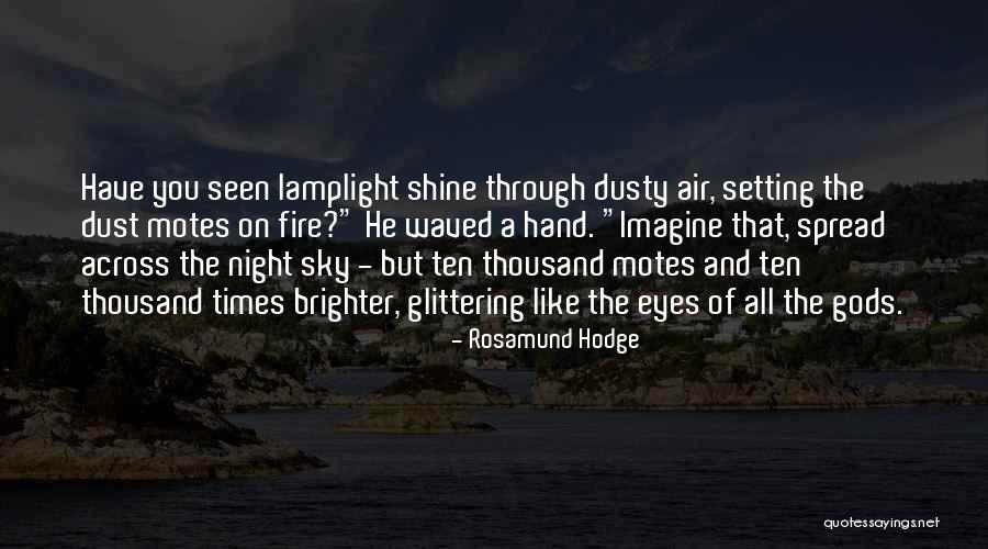 Mohd Irfan Quotes By Rosamund Hodge Mohd Irfan Quotes By Rosamund Hodge