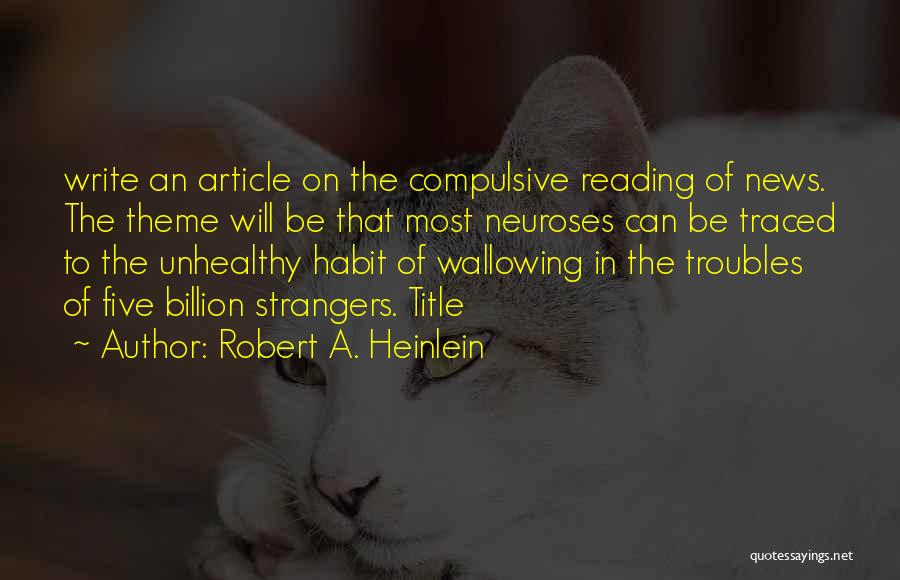 Moheimani Orthopedic Quotes By Robert A. Heinlein