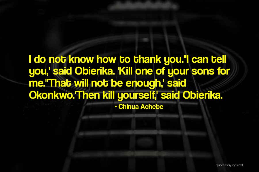 Mohinder Suresh Quotes By Chinua Achebe Mohinder Suresh Quotes By Chinua Achebe