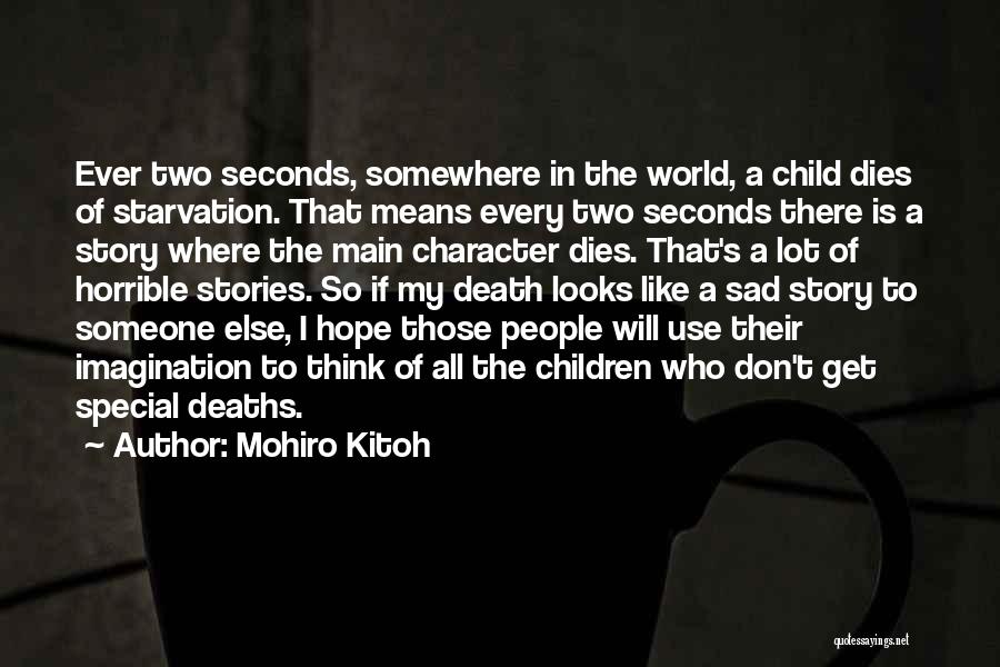 Mohiro Kitoh Quotes 2206565