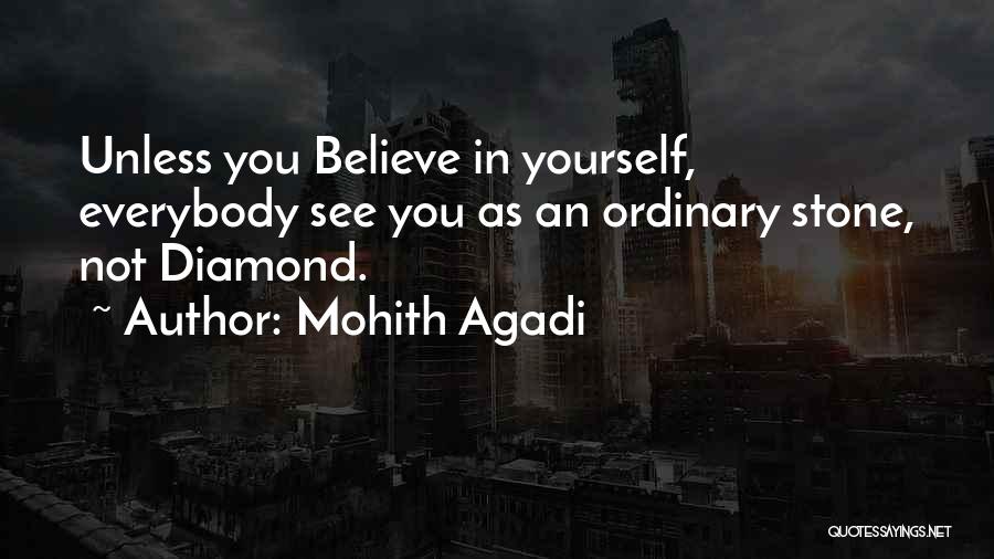 Mohith Agadi Quotes 1161641