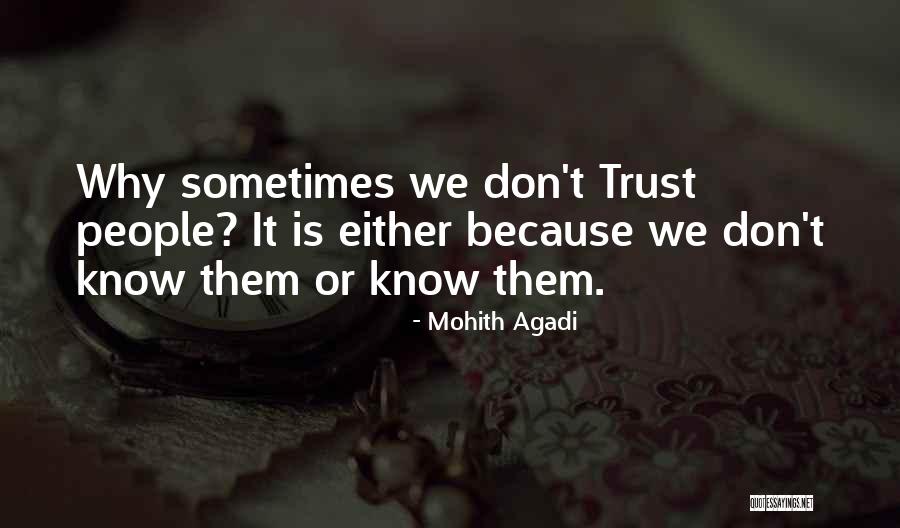 Mohith Agadi Quotes 1346813