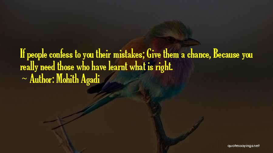 Mohith Agadi Quotes 1674514