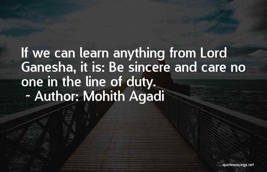 Mohith Agadi Quotes 1877317