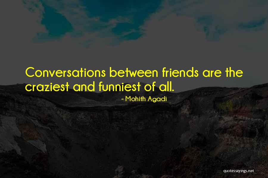 Mohith Agadi Quotes 851150 Mohith Agadi Quotes 851150