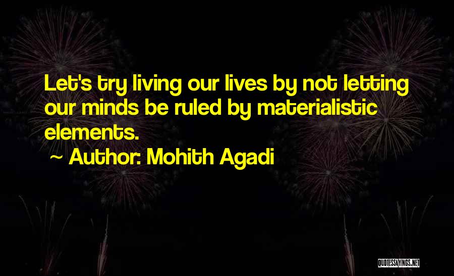 Mohith Agadi Quotes 922572