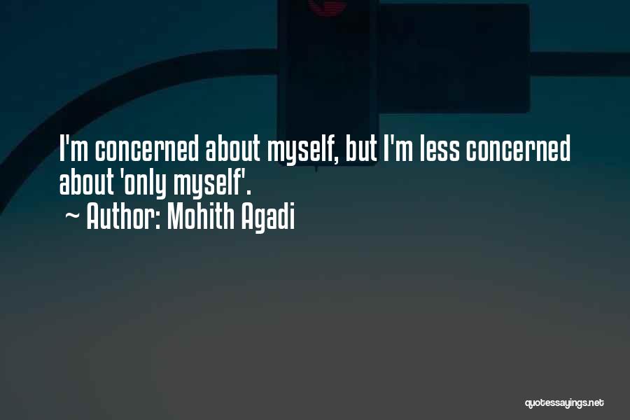 Mohith Agadi Quotes 955165