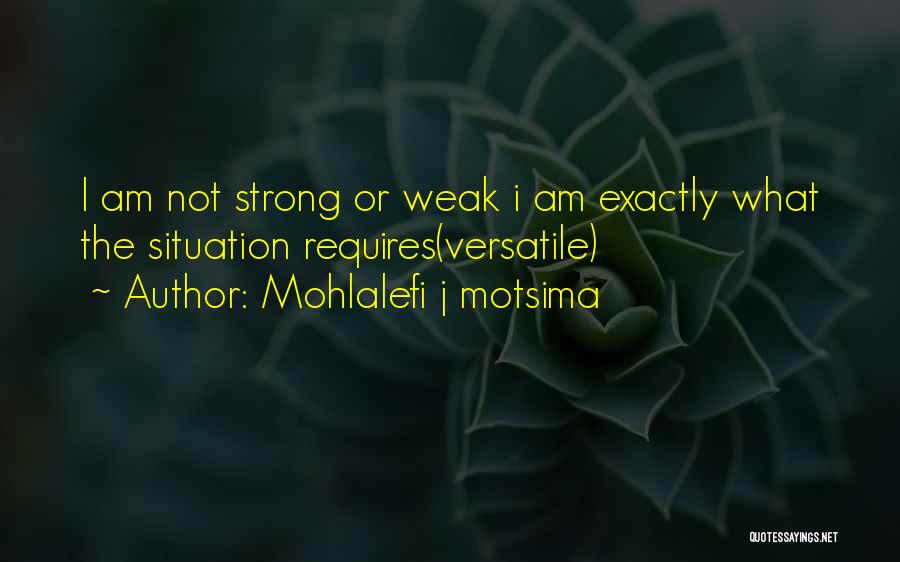 Mohlalefi J Motsima Quotes 1170110