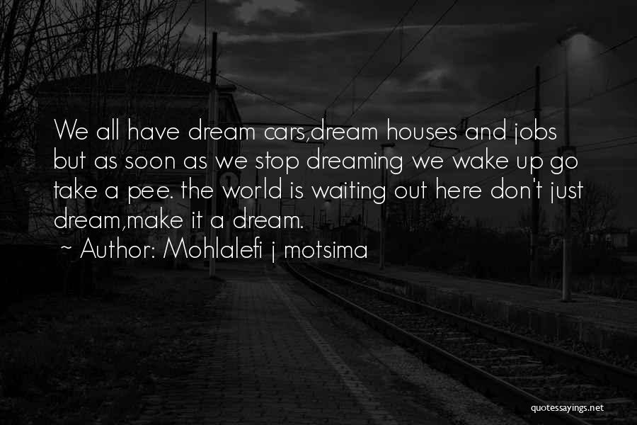 Mohlalefi J Motsima Quotes 245199