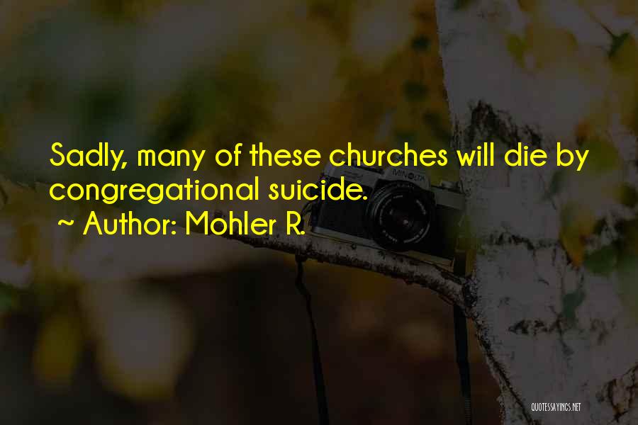 Mohler R. Quotes 460749