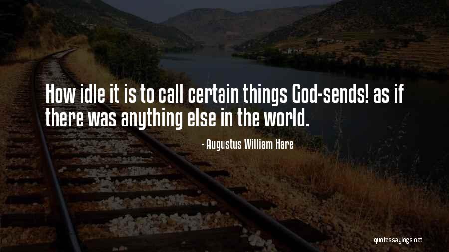 Mohline Quotes By Augustus William Hare Mohline Quotes By Augustus William Hare