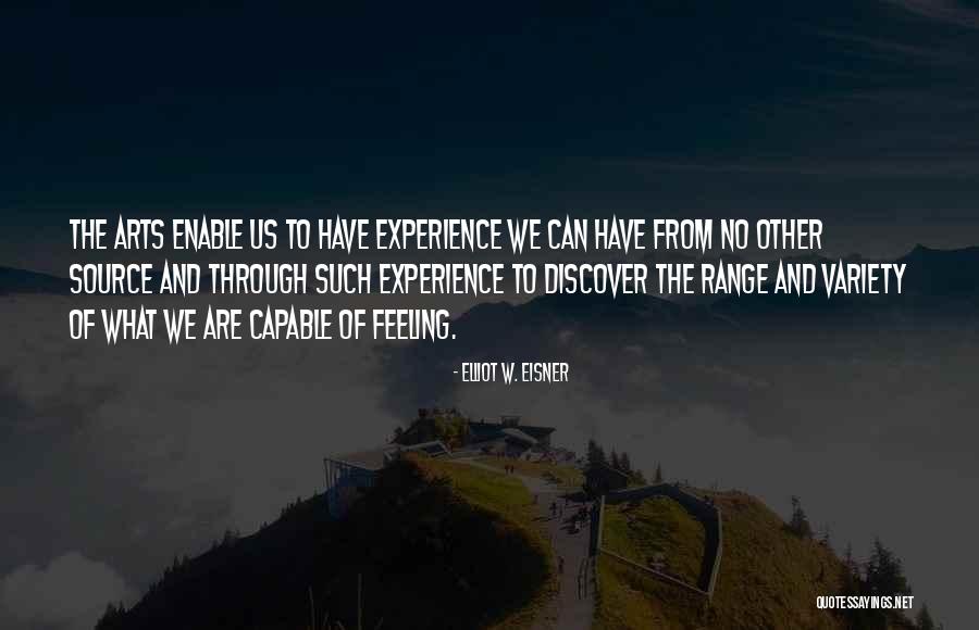 Mohne Dam Quotes By Elliot W. Eisner Mohne Dam Quotes By Elliot W. Eisner