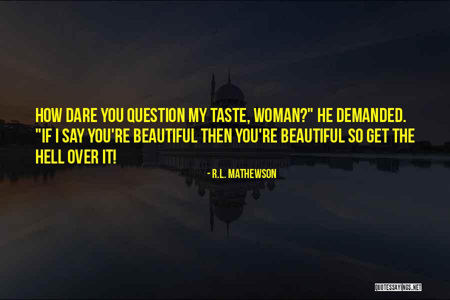 Moholy Egyetem Quotes By R.L. Mathewson Moholy Egyetem Quotes By R.L. Mathewson