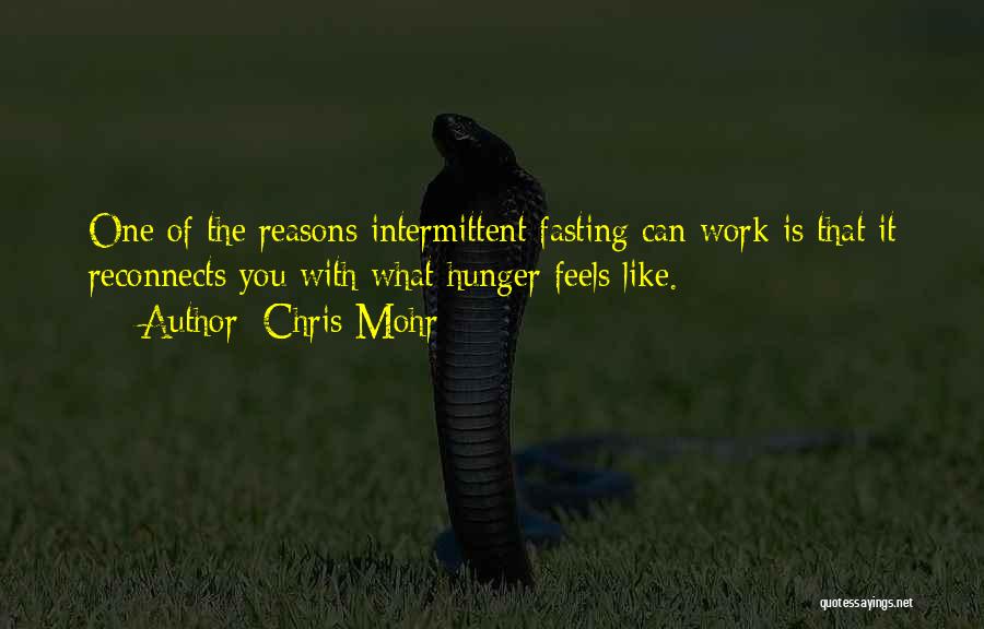 Mohr Quotes By Chris Mohr