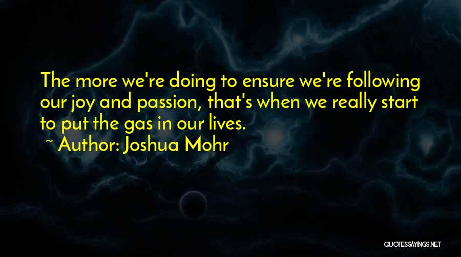 Mohr Quotes By Joshua Mohr