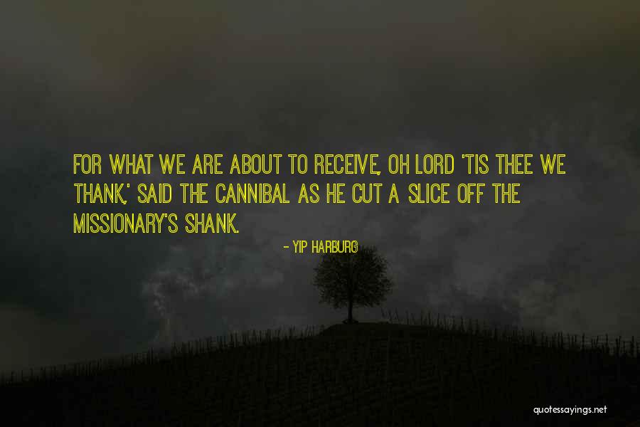 Mohsen Ebrahimzadeh Quotes By Yip Harburg Mohsen Ebrahimzadeh Quotes By Yip Harburg