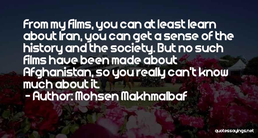 Mohsen Makhmalbaf Quotes 1434134