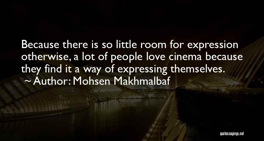 Mohsen Makhmalbaf Quotes 1657642