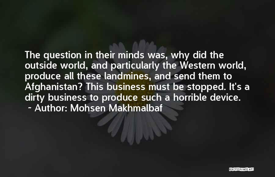 Mohsen Makhmalbaf Quotes 892804