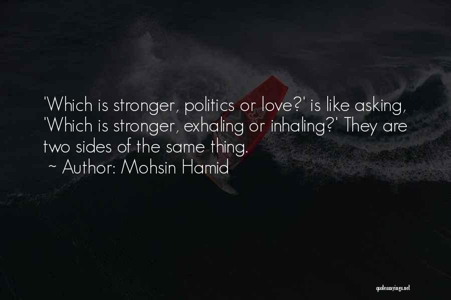 Mohsin Hamid Quotes 1236104