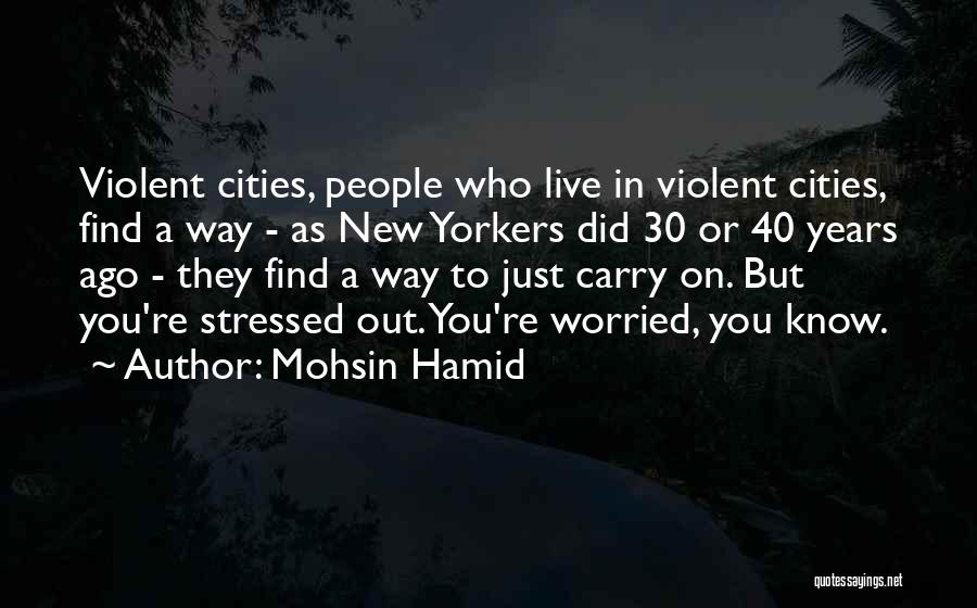 Mohsin Hamid Quotes 2024198