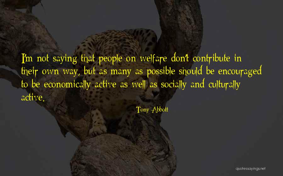 Mohsin Jameel Quotes By Tony Abbott Mohsin Jameel Quotes By Tony Abbott