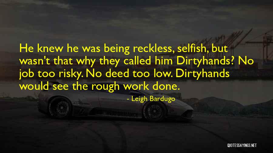 Moichiro Quotes By Leigh Bardugo Moichiro Quotes By Leigh Bardugo