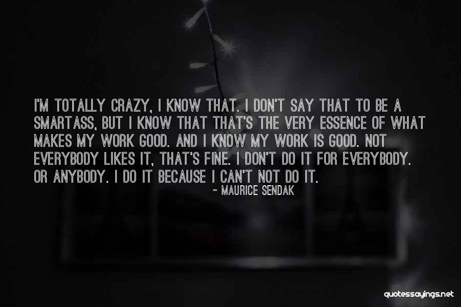 Moily Wu Quotes By Maurice Sendak Moily Wu Quotes By Maurice Sendak