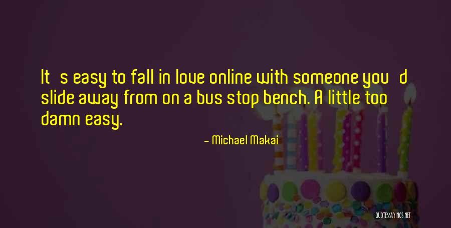 Moineaux Sur Quotes By Michael Makai Moineaux Sur Quotes By Michael Makai