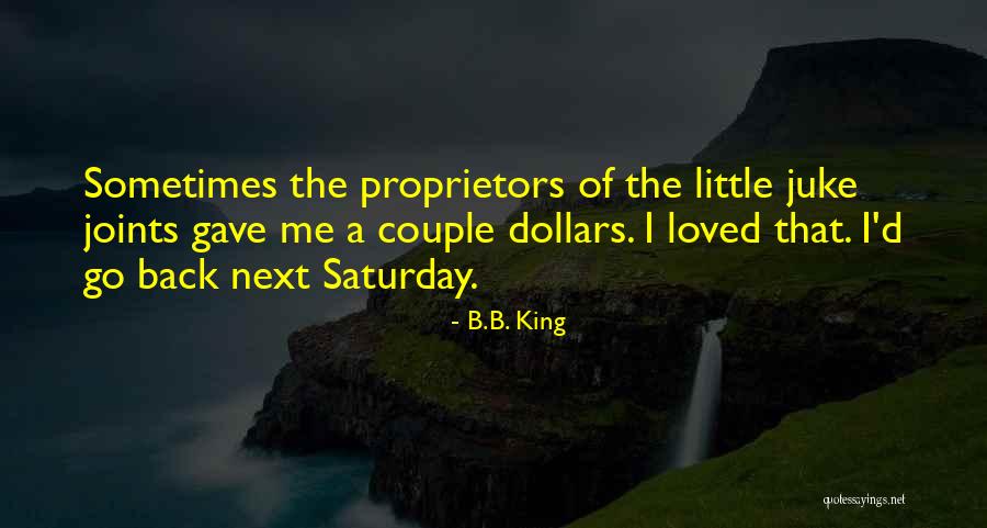 Moinhos De Vento Quotes By B.B. King Moinhos De Vento Quotes By B.B. King