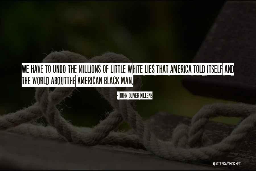 Moinuddin Chisti Quotes By John Oliver Killens Moinuddin Chisti Quotes By John Oliver Killens