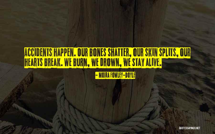 Moira Fowley-Doyle Quotes 1078354 Moira Fowley-Doyle Quotes 1078354