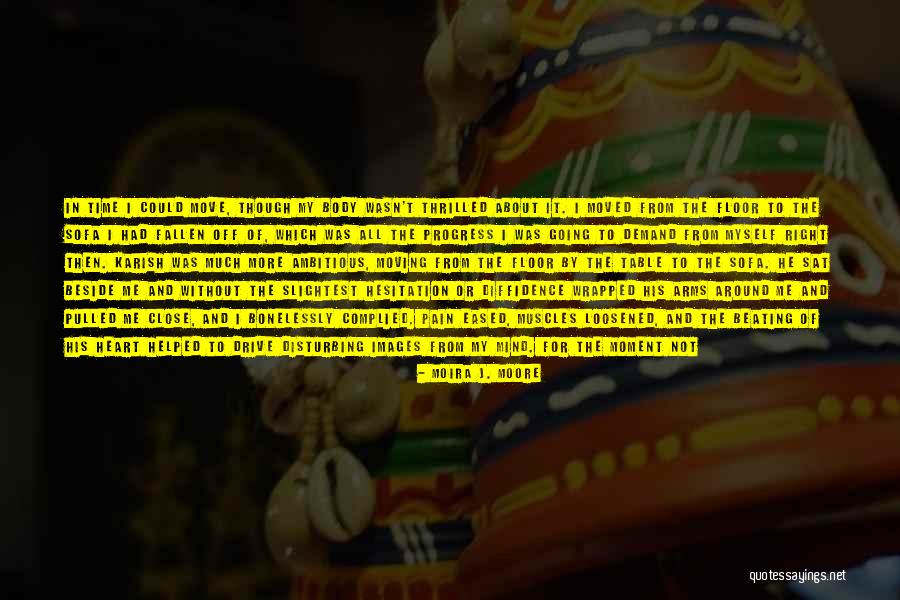Moira J. Moore Quotes 839034 Moira J. Moore Quotes 839034