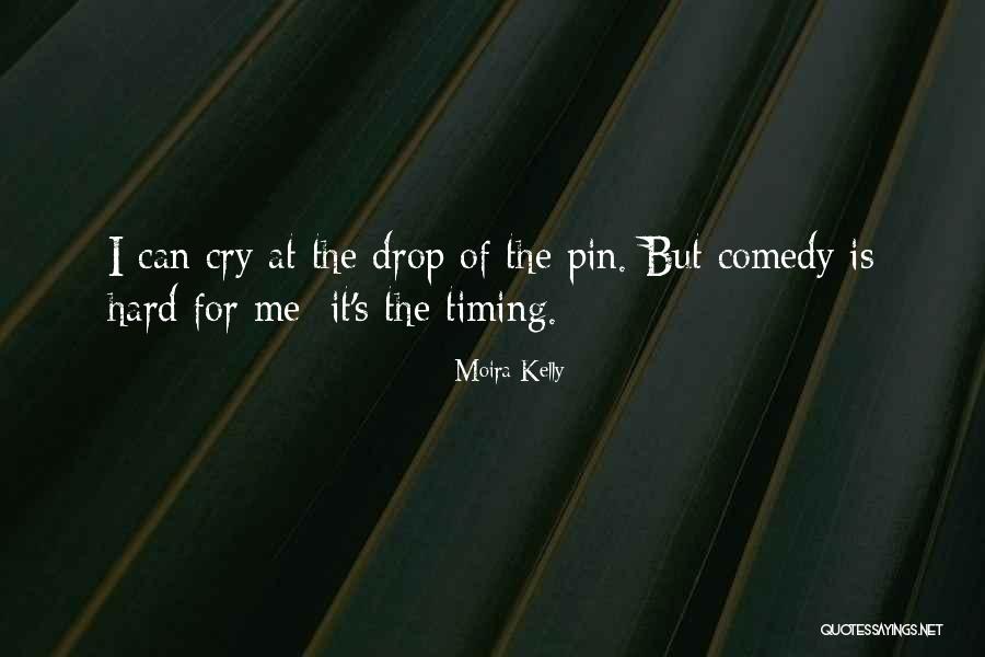 Moira Kelly Quotes 2026354 Moira Kelly Quotes 2026354
